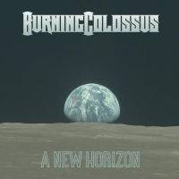 Burning Colossus : A New Horizon